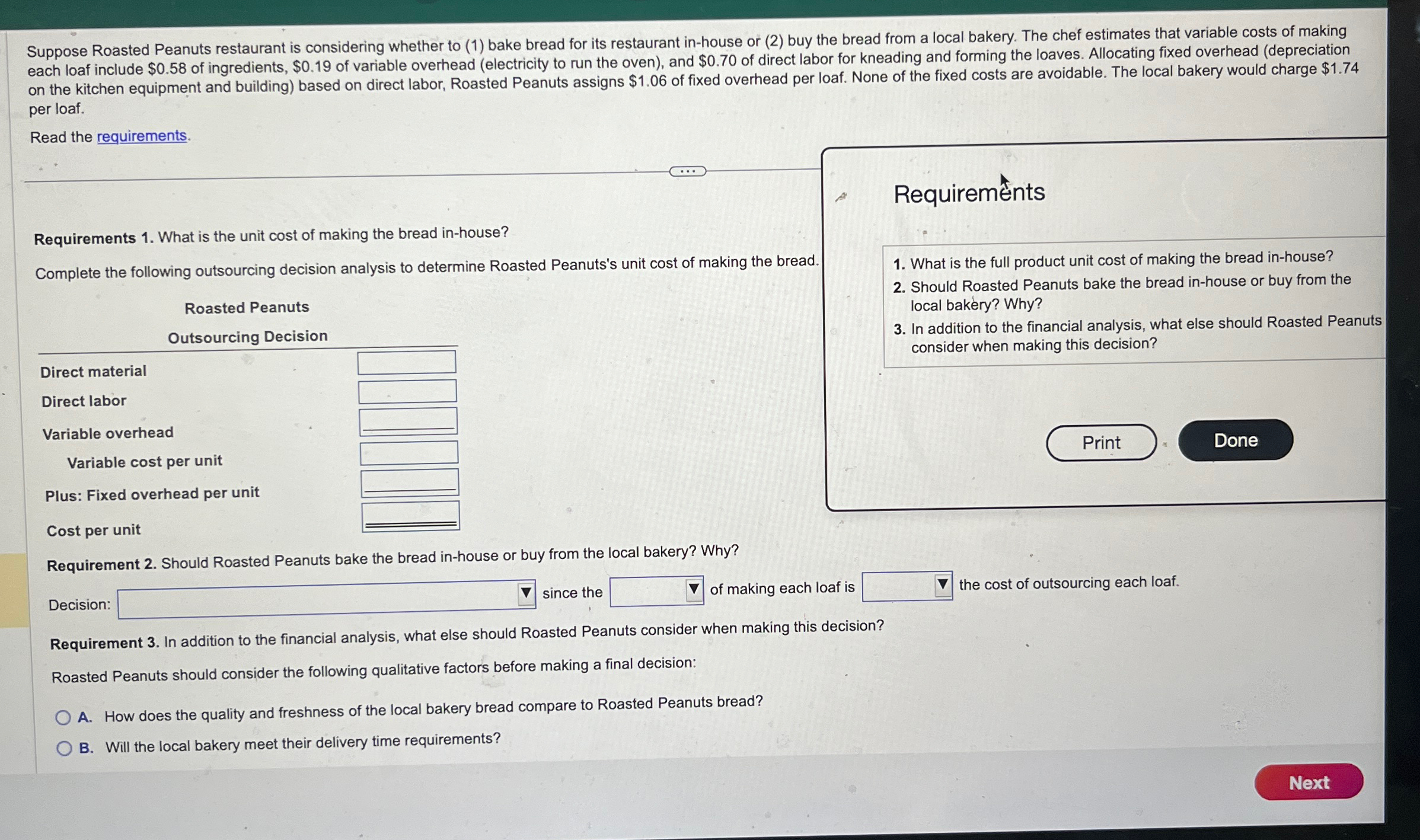 for its restaurant in-house or (2) buy the bread from a local