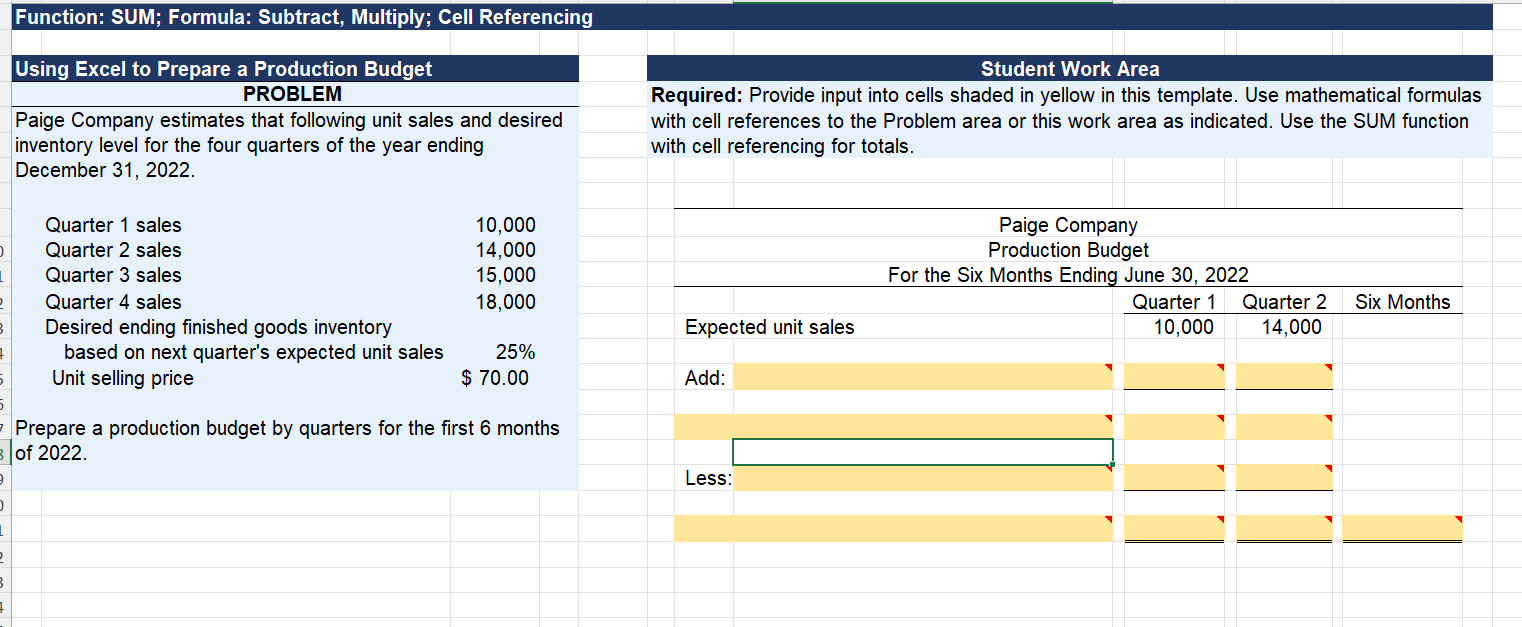Function: SUM; Formula: Subtract, Multiply; Cell Referencing Using Excel to Prepare a