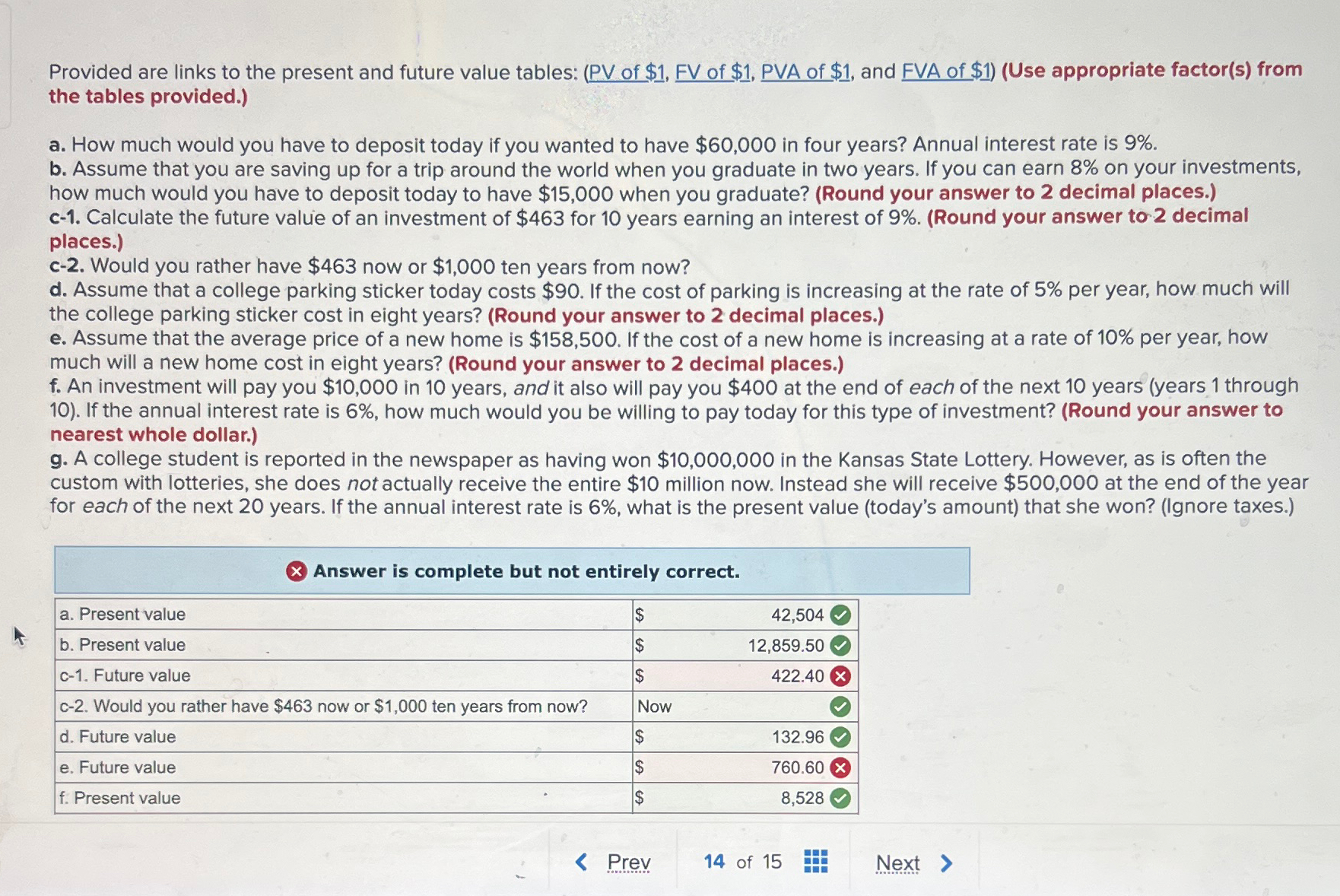 Provided are links to the present and future value tables: (PV