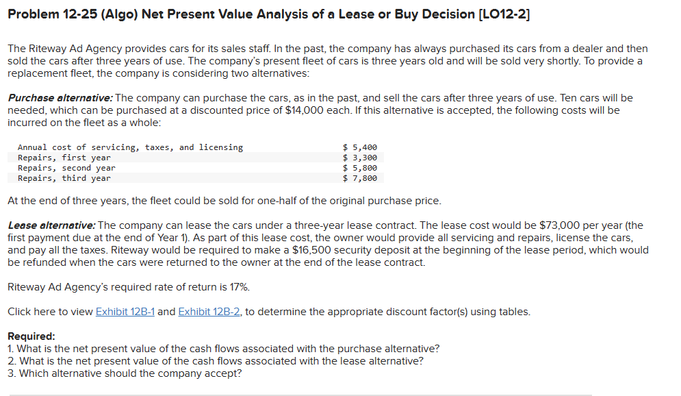  Problem 12-25(Algo) Net Present Value Analysis of a Lease or Buy