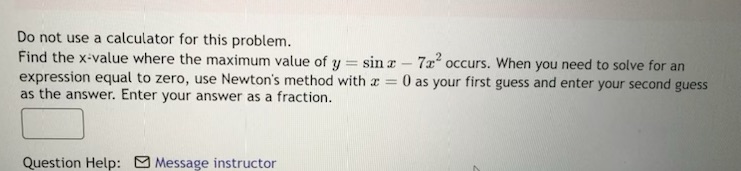 where the maximum value of y = sin x - 7x* occurs.