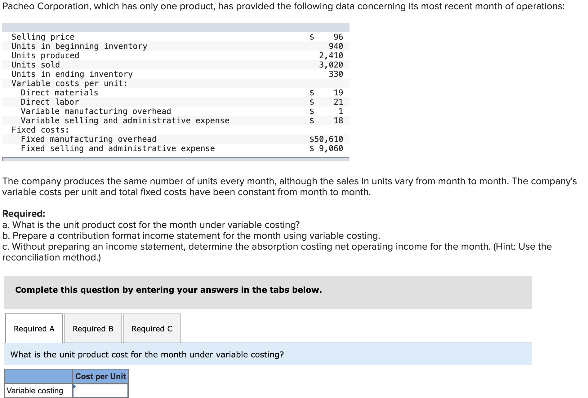 company produces the same number of units every month, although the sales