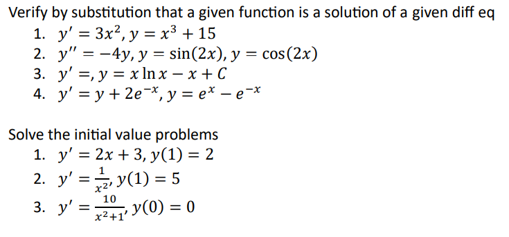Verify by substitution that a given function is a solution of