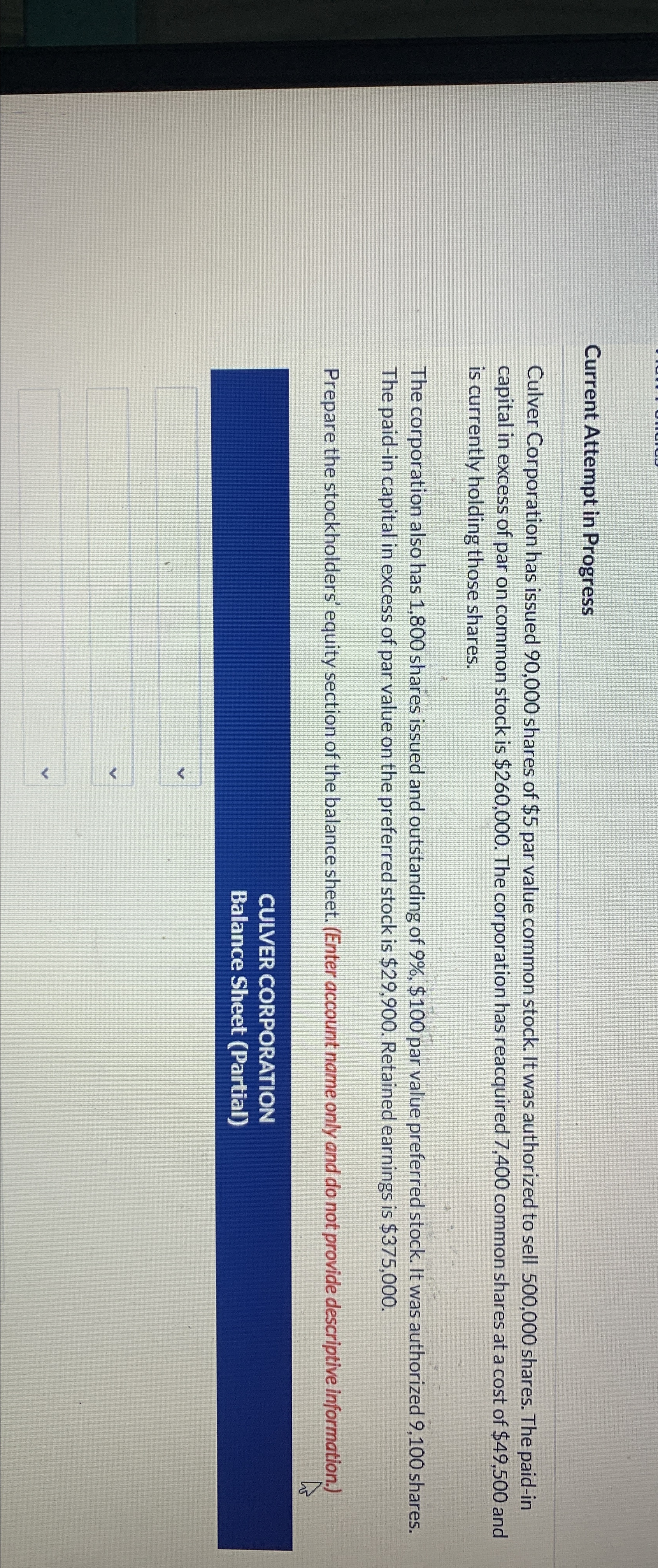  Current Attempt in Progress Culver Corporation has issued 90,000 shares of