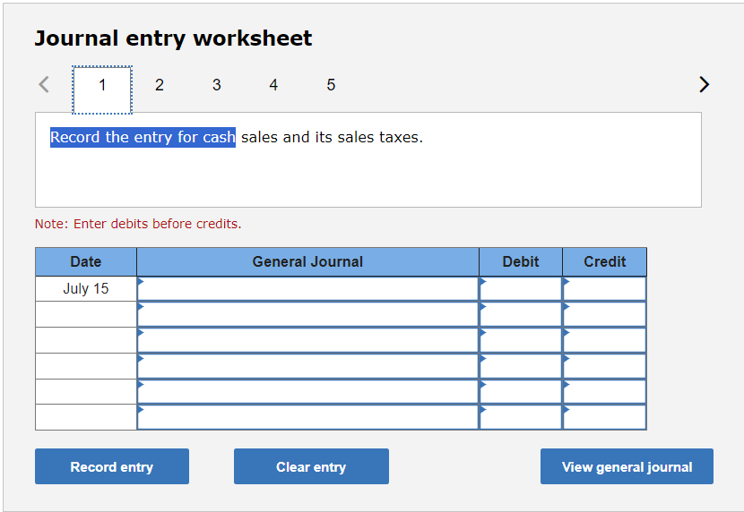  Required information Journal entry worksheet Record the entry for cash sales
