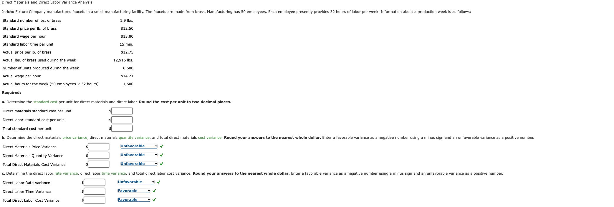 standard cost per unit for direct materials and direct labor. Round the