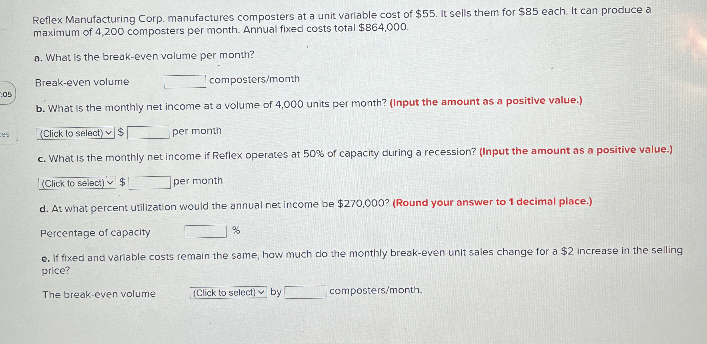 Reflex Manufacturing Corp. manufactures composters at a unit variable cost of