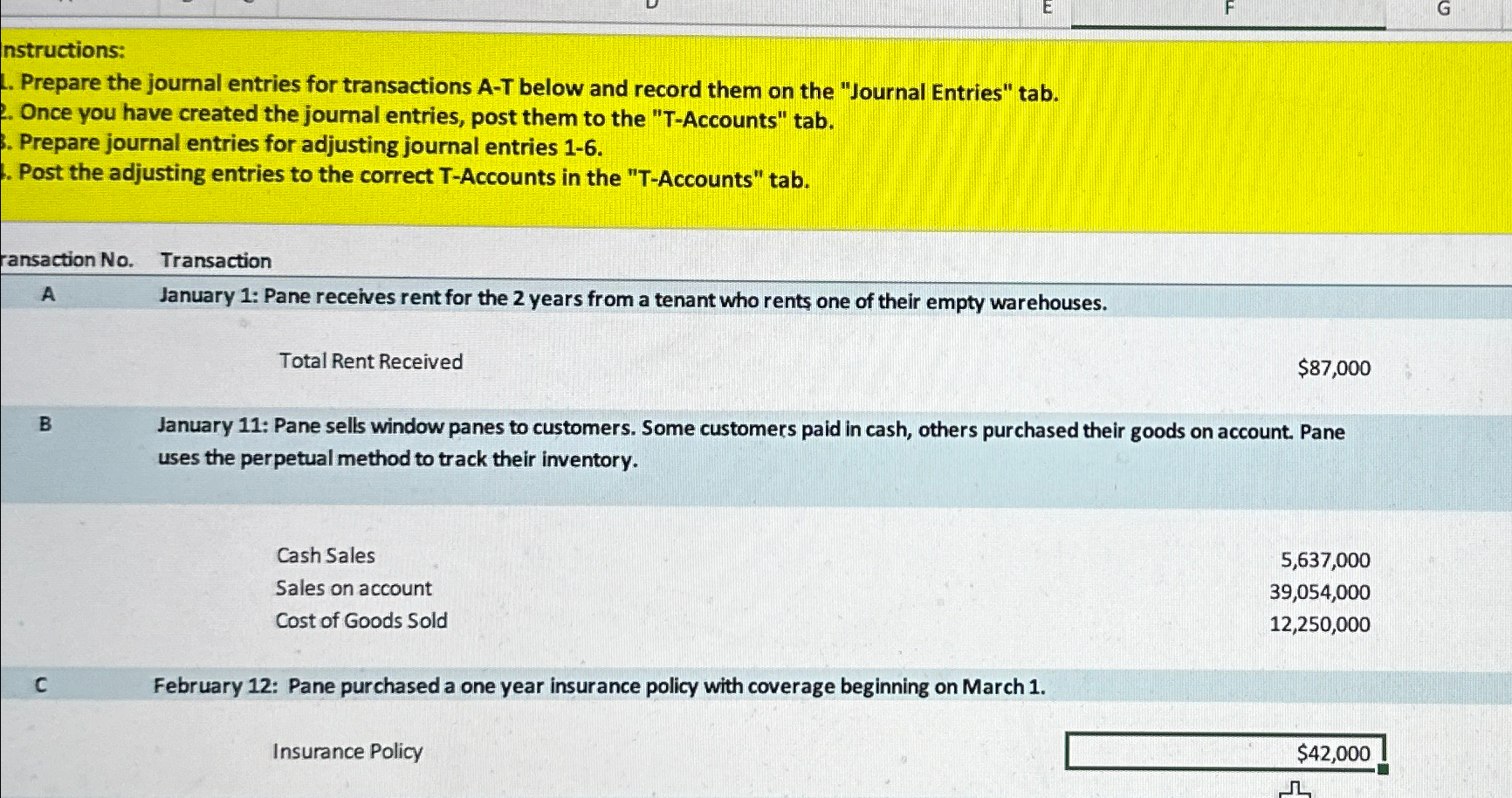 nstructions: Prepare the journal entries for transactions A-T below and record