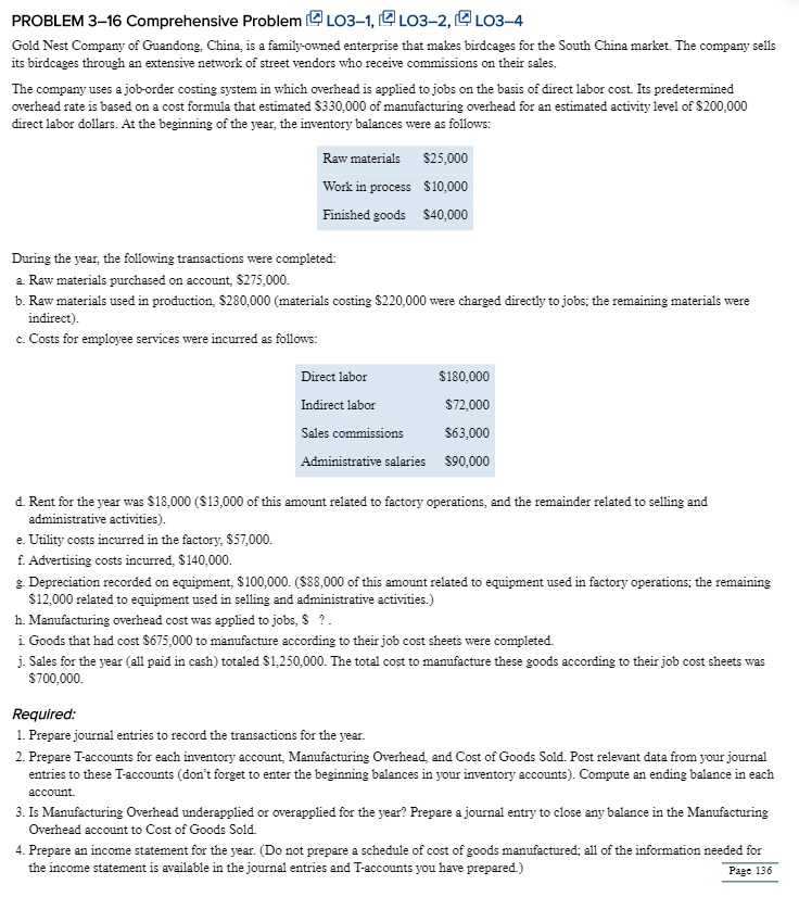 PROBLEM 3-16 Comprehensive Problem LO3-1, LO3-2, LO3-4 Gold Nest Company of