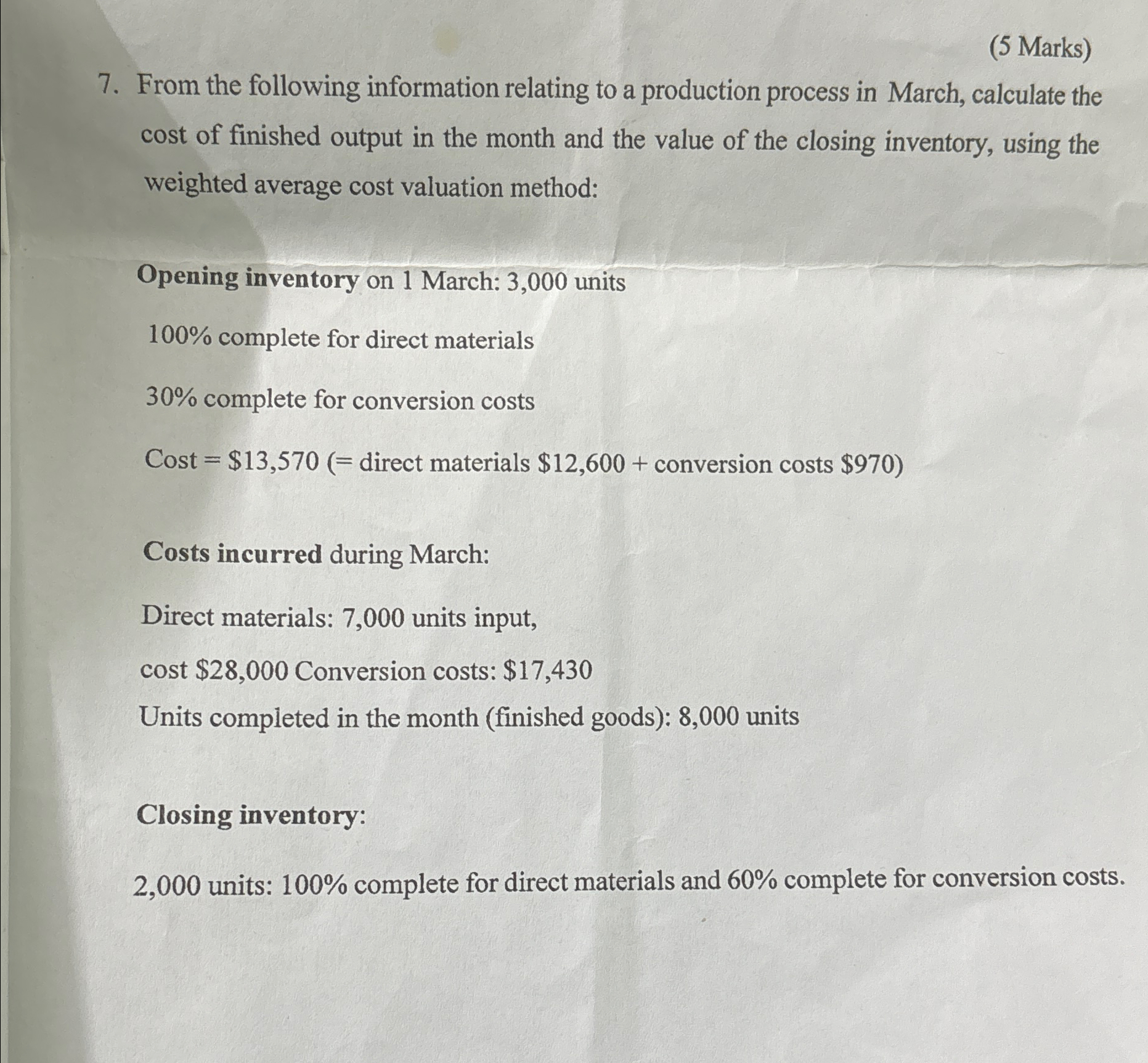 process in March, calculate the cost of finished output in the month