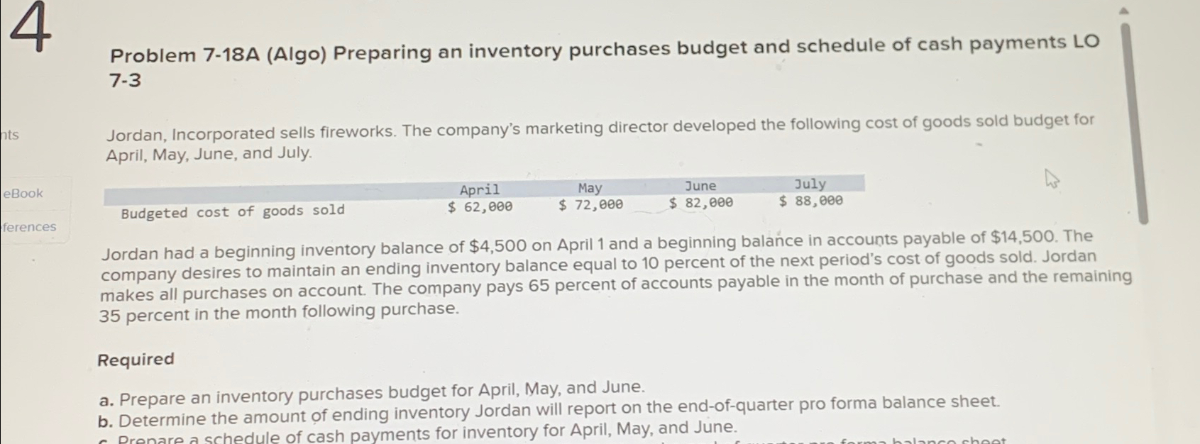 Problem 7-18A (Algo) Preparing an inventory purchases budget and schedule of