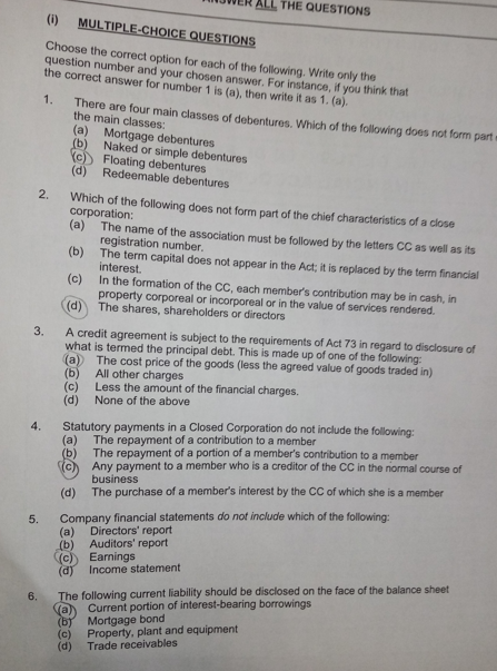following. Write only the question number and your chosen answer. For instance,