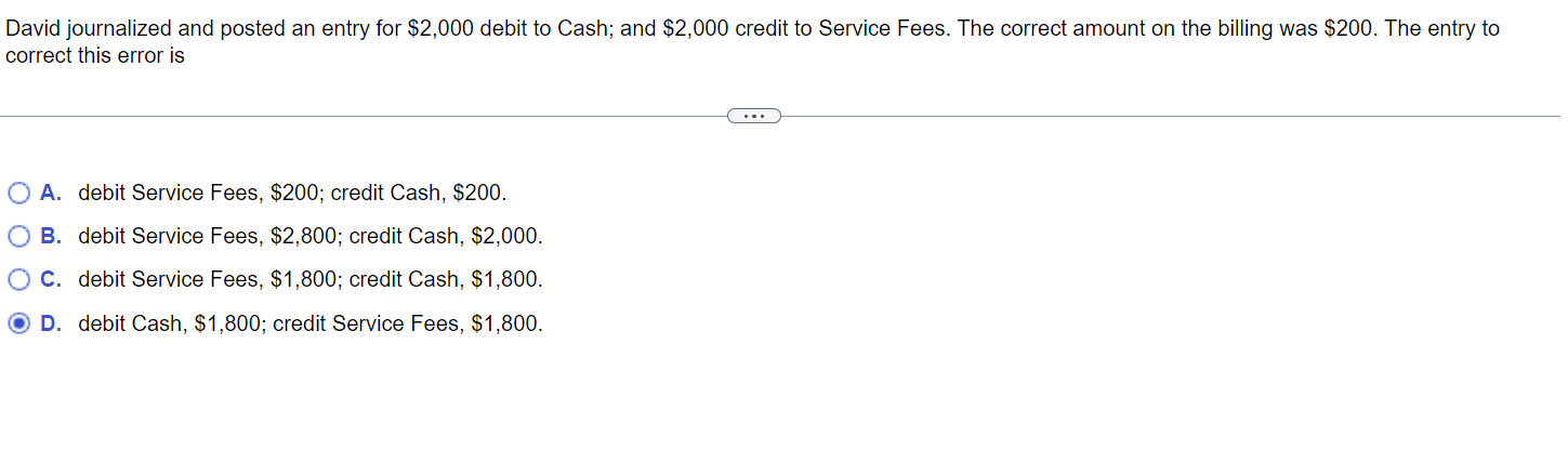 and $2,000 credit to Service Fees. The correct amount on the billing