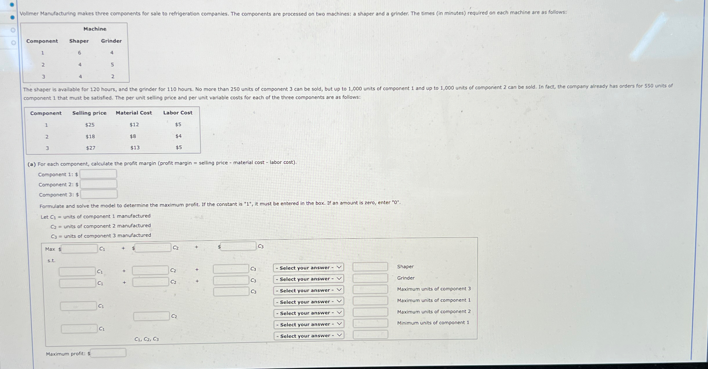 price and per unit variable costs for each of the three components