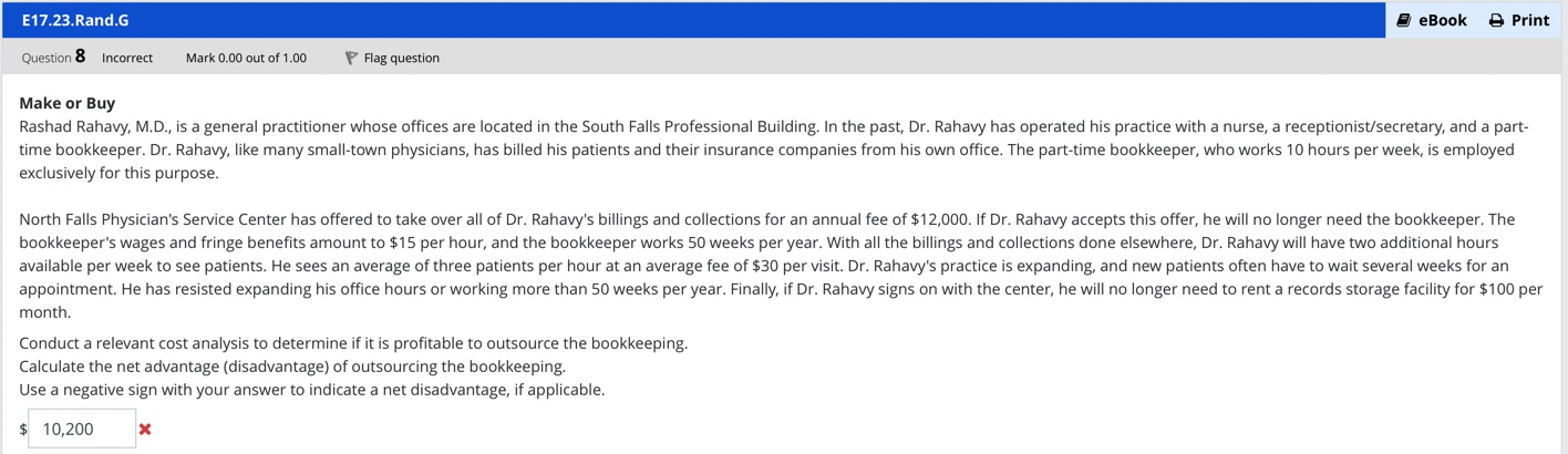  please help!! Make or Buy Rashad Rahavy, M.D., is a general