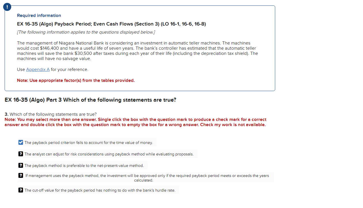  EX 16-35(Algo) Part 3 Which of the following statements are true?