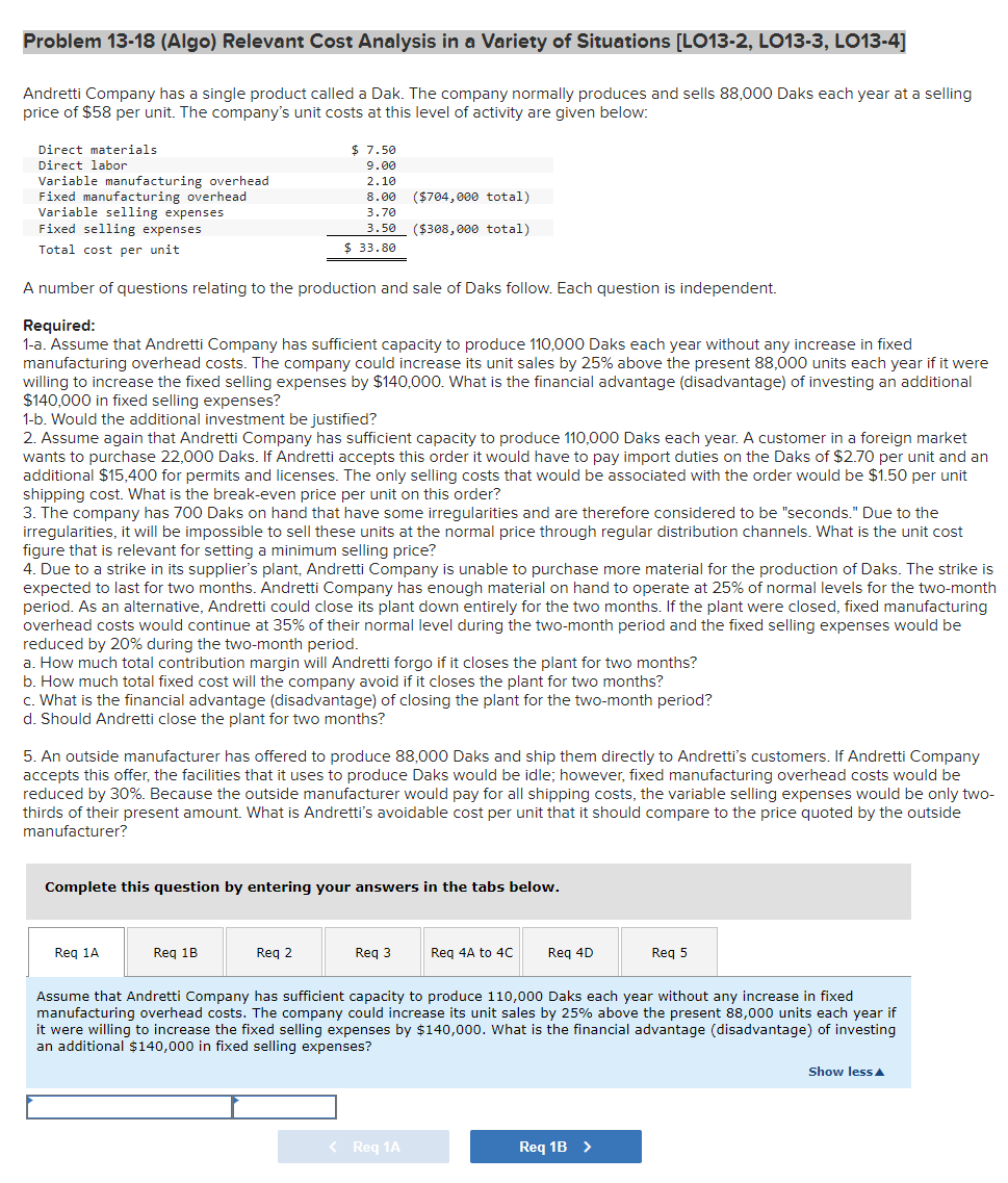 Problem 13-18(Algo) Relevant Cost Analysis in a Variety of Situations [LO13-2,