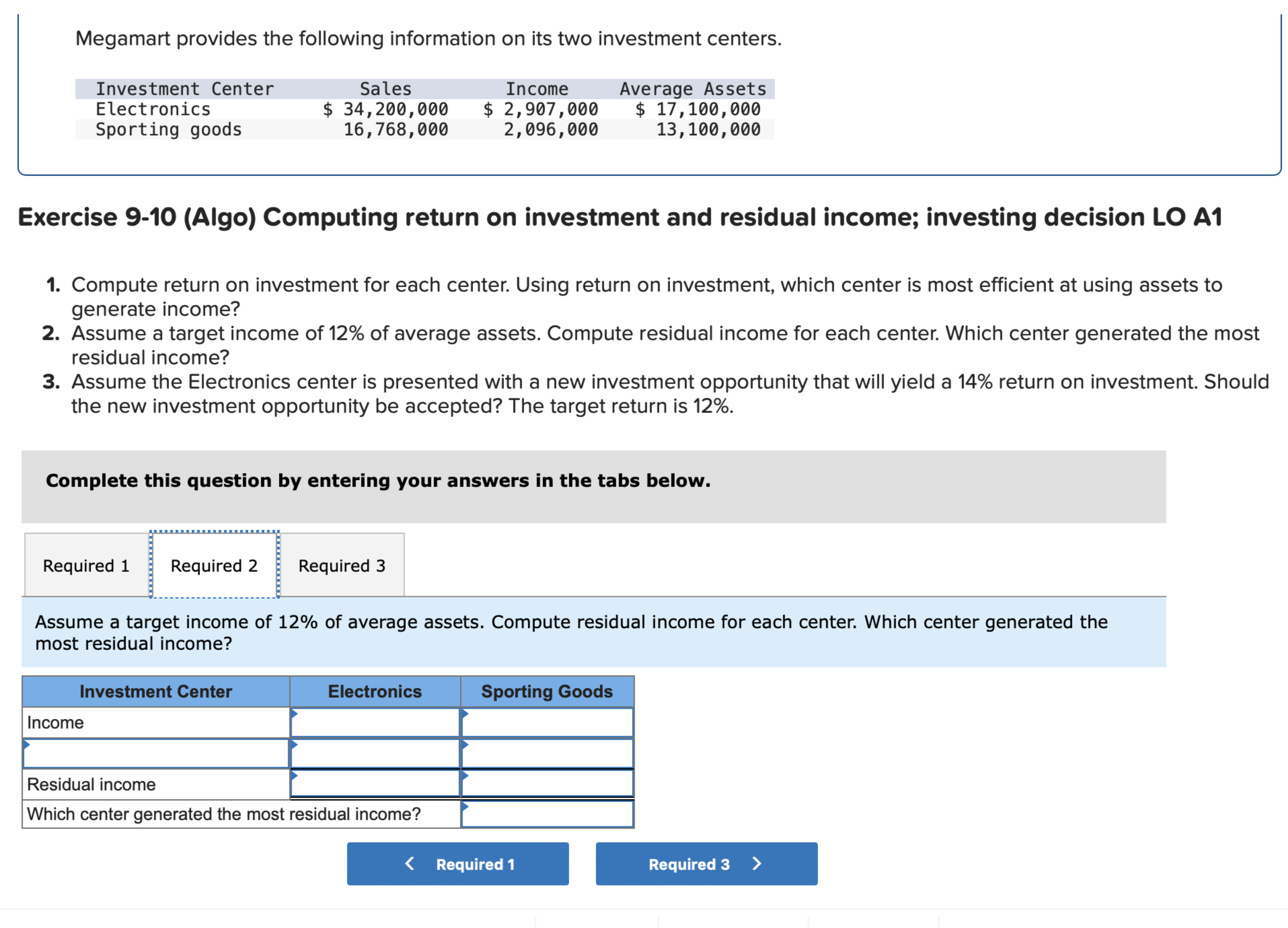  Exercise 9-10(Algo) Computing return on investment and residual income; investing decision