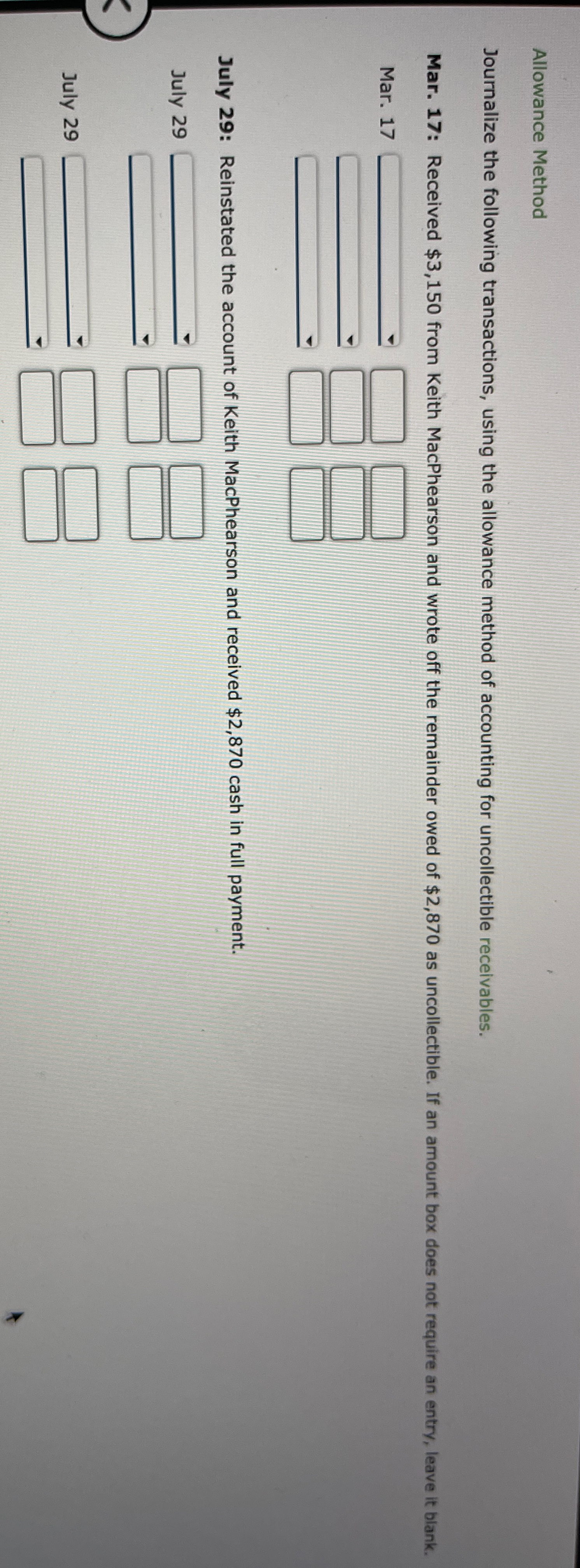accounting for uncollectible recelvables. Mar. 17: Received $3,150 from Keith MacPhearson and