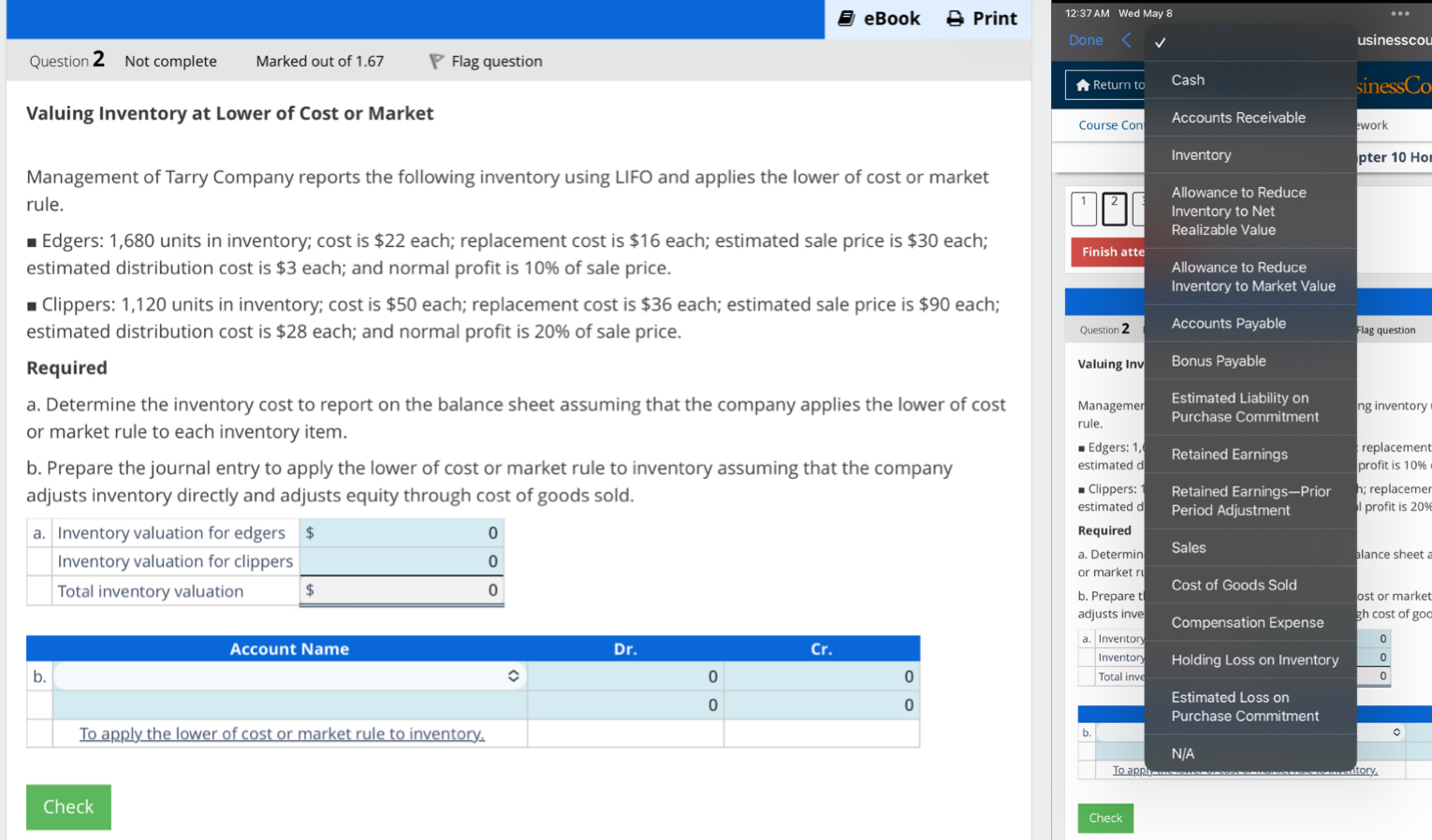 complete Marked out of 1.67 Flag question Valuing Inventory at Lower of