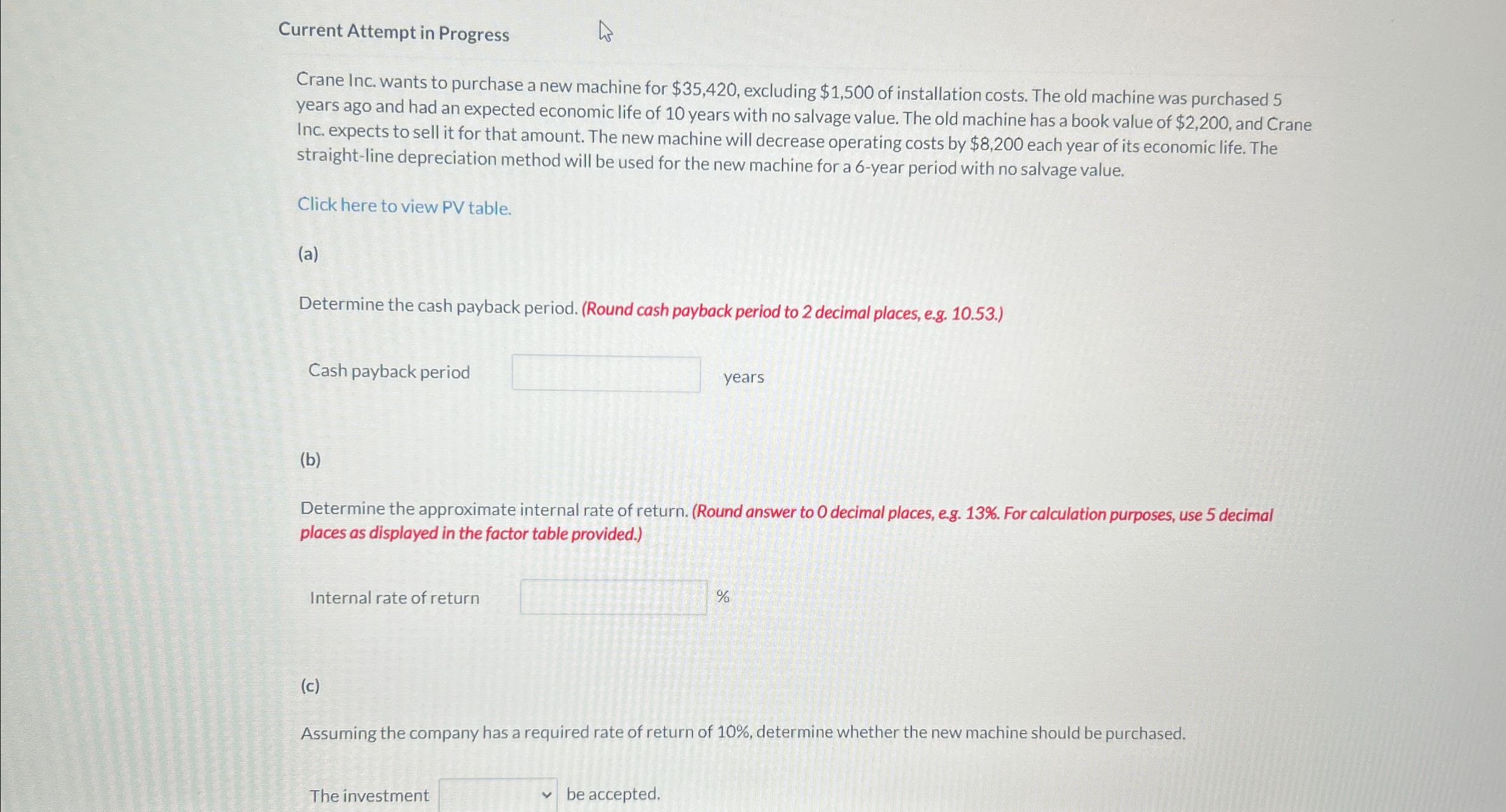 machine for $35,420, excluding $1,500 of installation costs. The old machine was