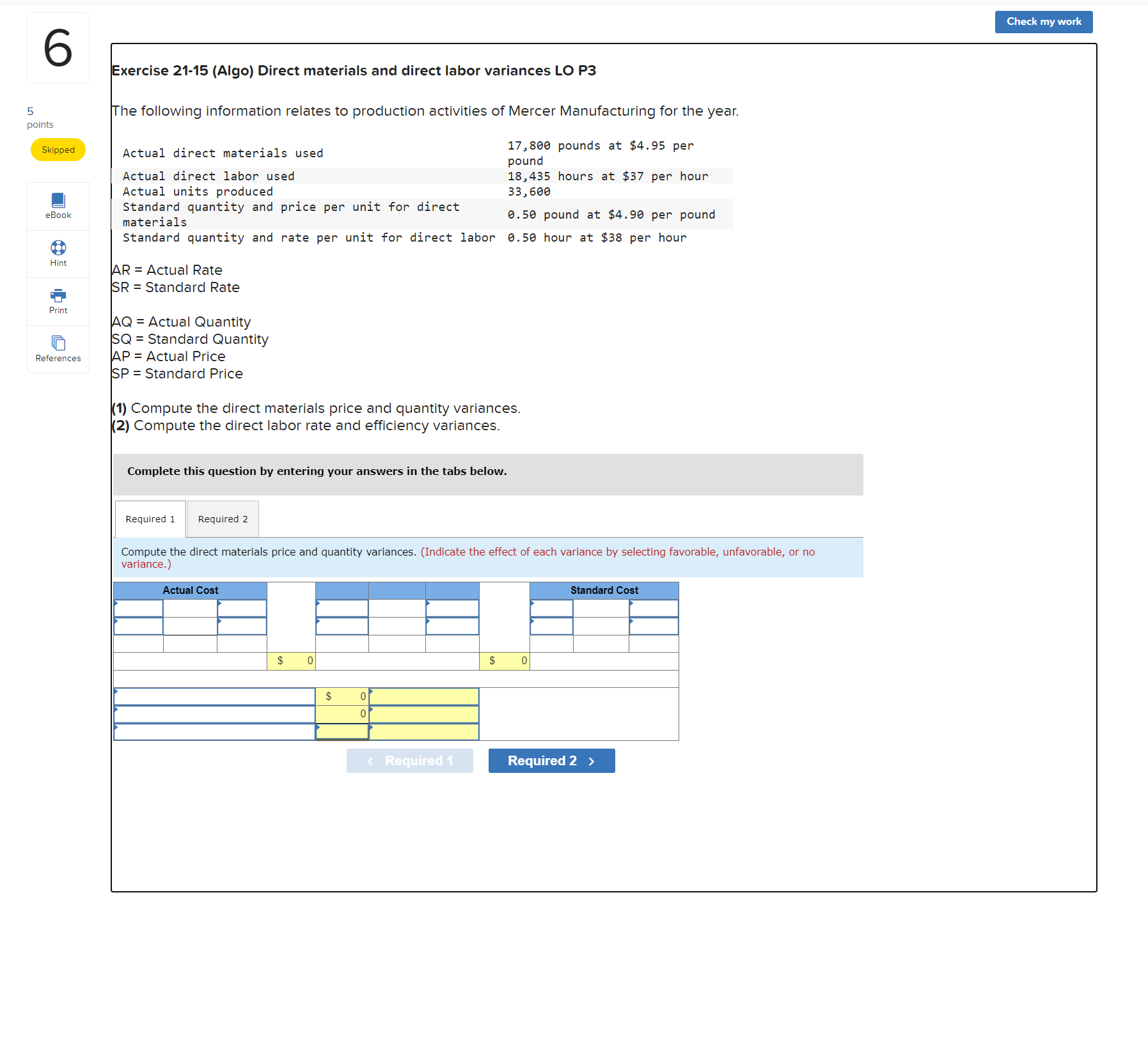 following information relates to production activities of Mercer Manufacturing for the year.