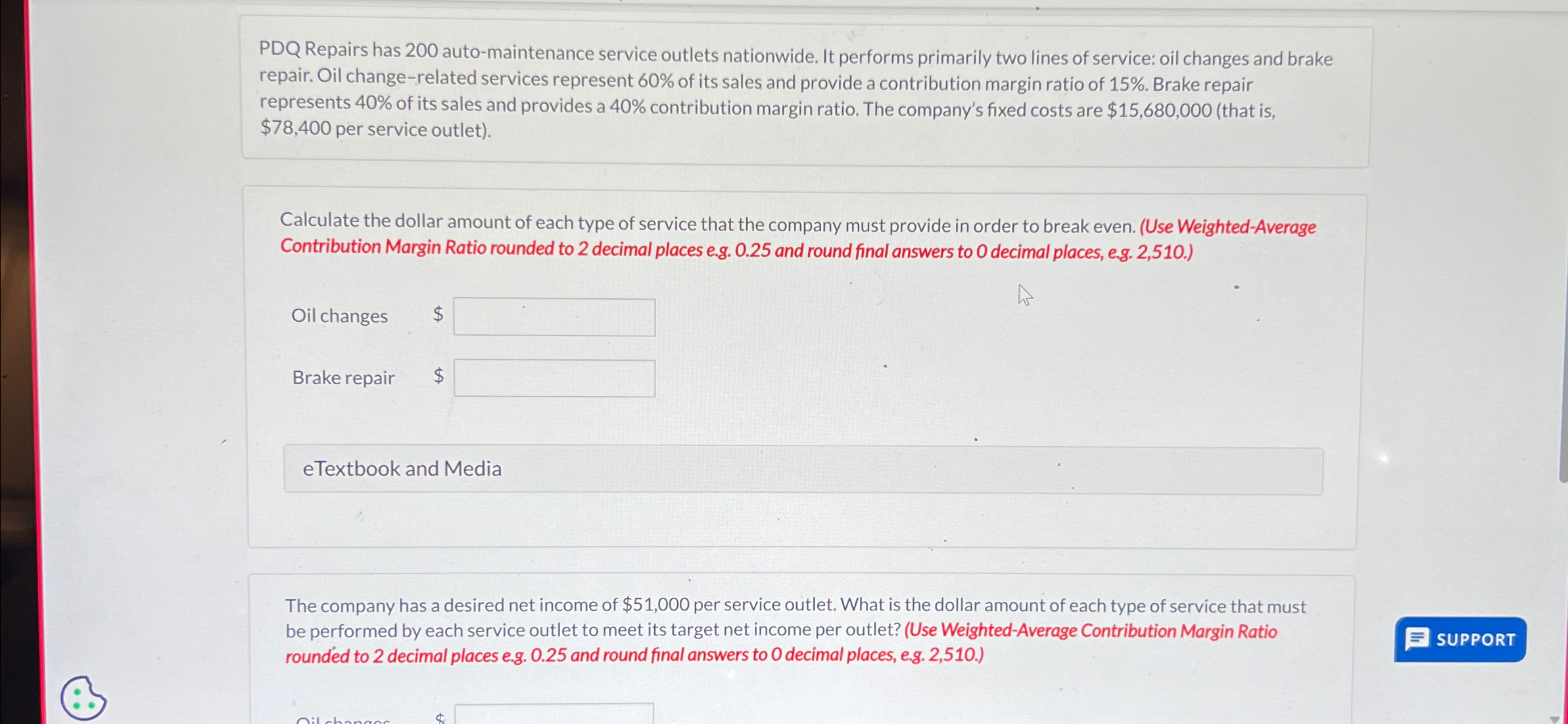 two lines of service: oil changes and brake repair. Oil change-related services