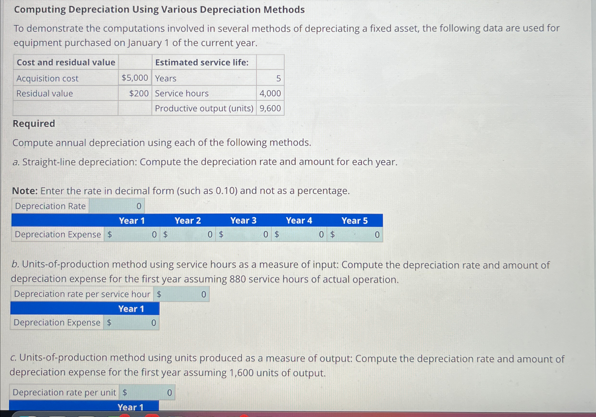  Computing Depreciation Using Various Depreciation Methods To demonstrate the computations involved
