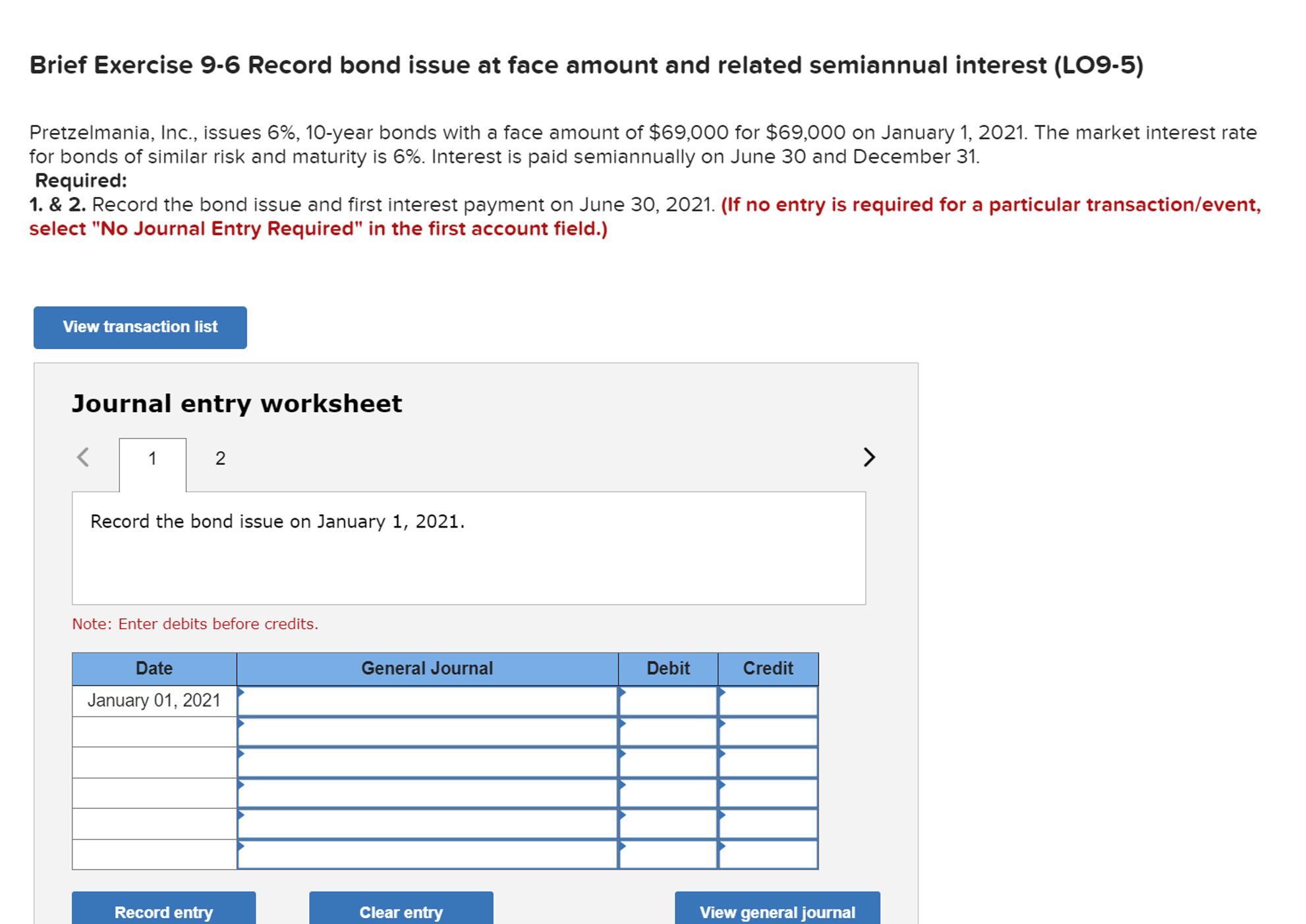  Brief Exercise 9-6 Record bond issue at face amount and related