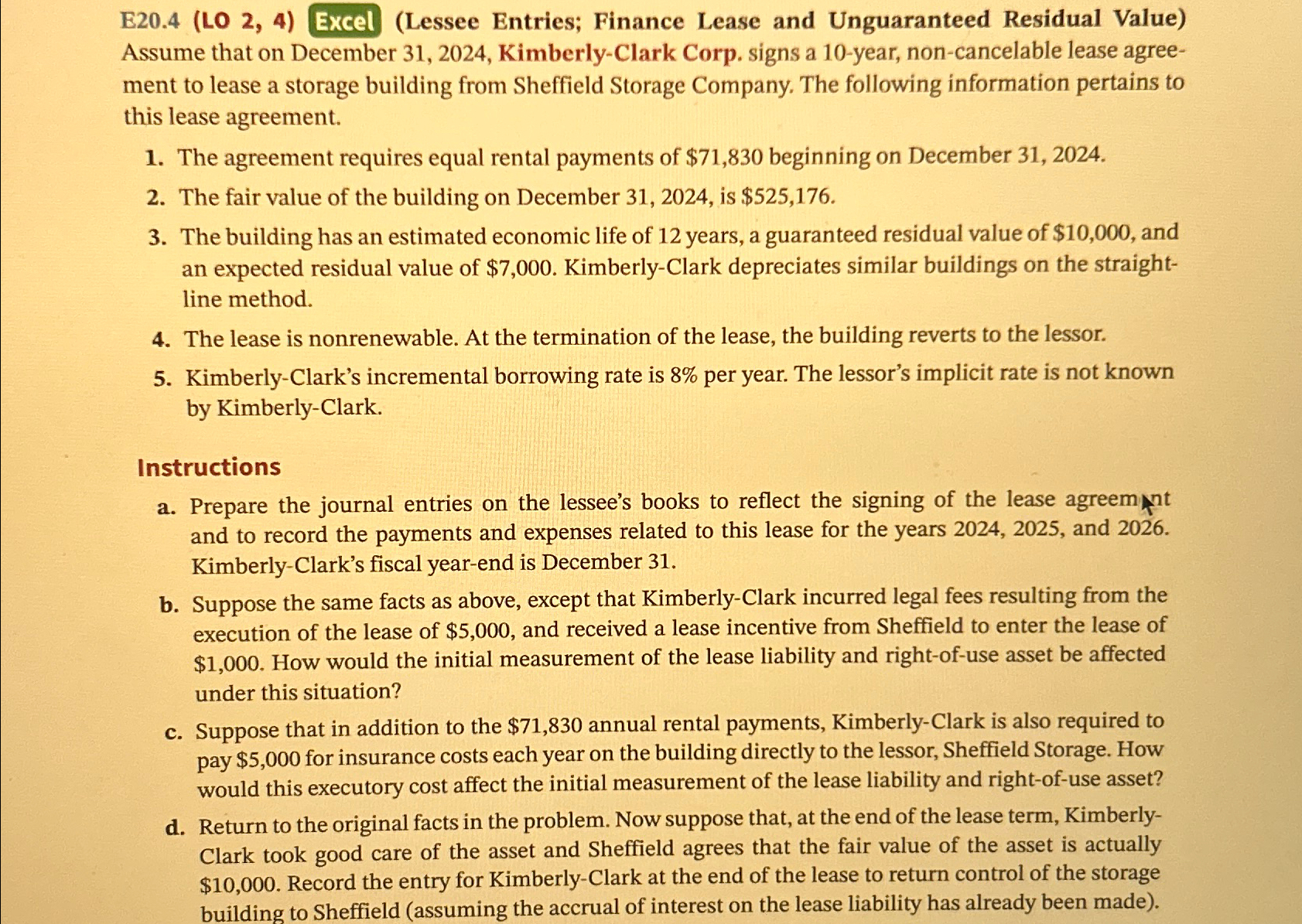 E20.4(LO 2,4) Excel (Lessee Entries; Finance Lease and Unguaranteed Residual Value)