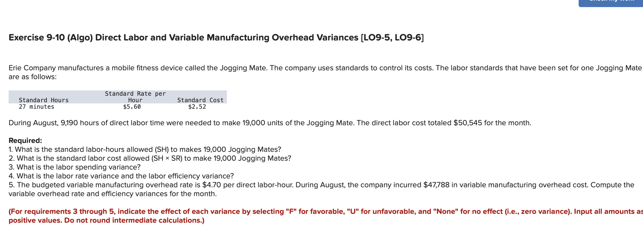  Exercise 9-10(Algo) Direct Labor and Variable Manufacturing Overhead Variances [L09-5, L09-6]