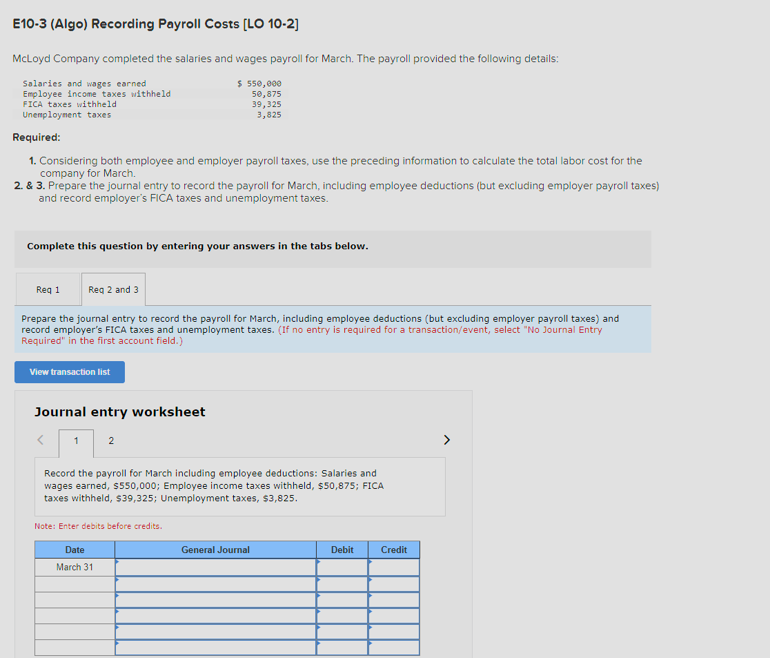  E10-3(Algo) Recording Payroll Costs [LO 10-2] McLoyd Company completed the salaries