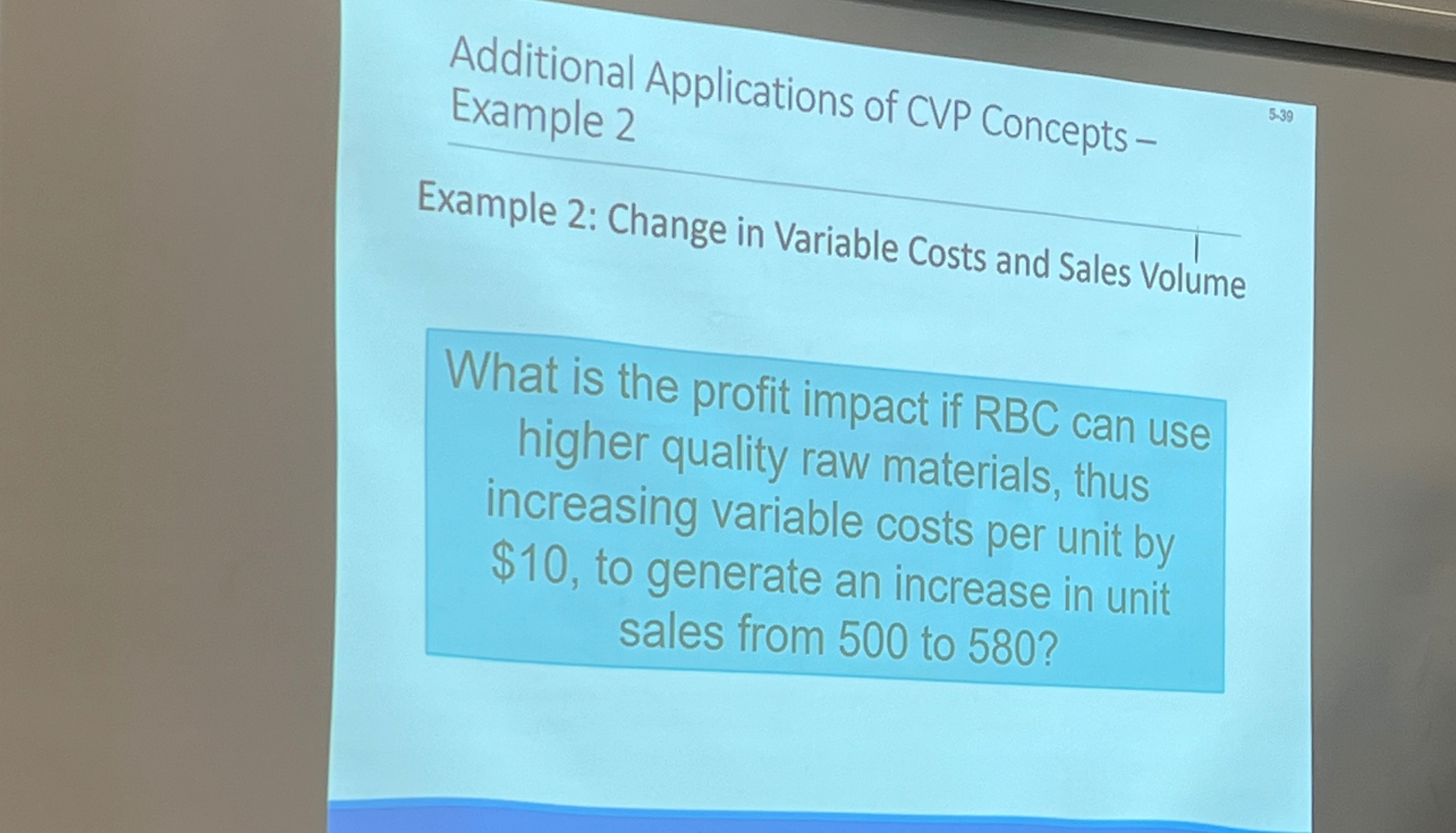  Additional Applications of CVP Concepts Example 2 Example 2: Change in