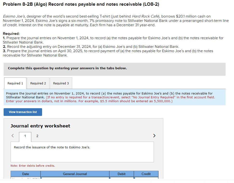 Problem 8-2B (Algo) Record notes payable and notes receivable (LO8-2) Eskimo