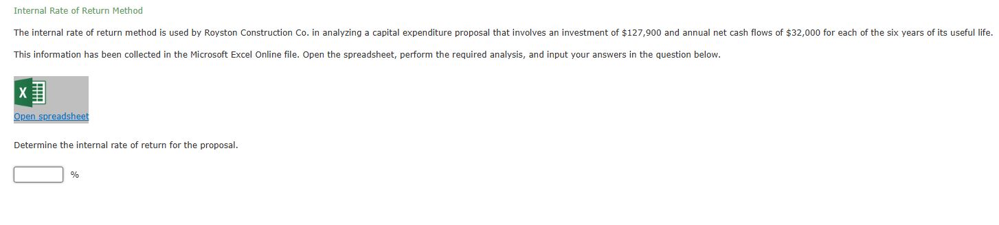 Internal Rate of Return Method This information has been collected in