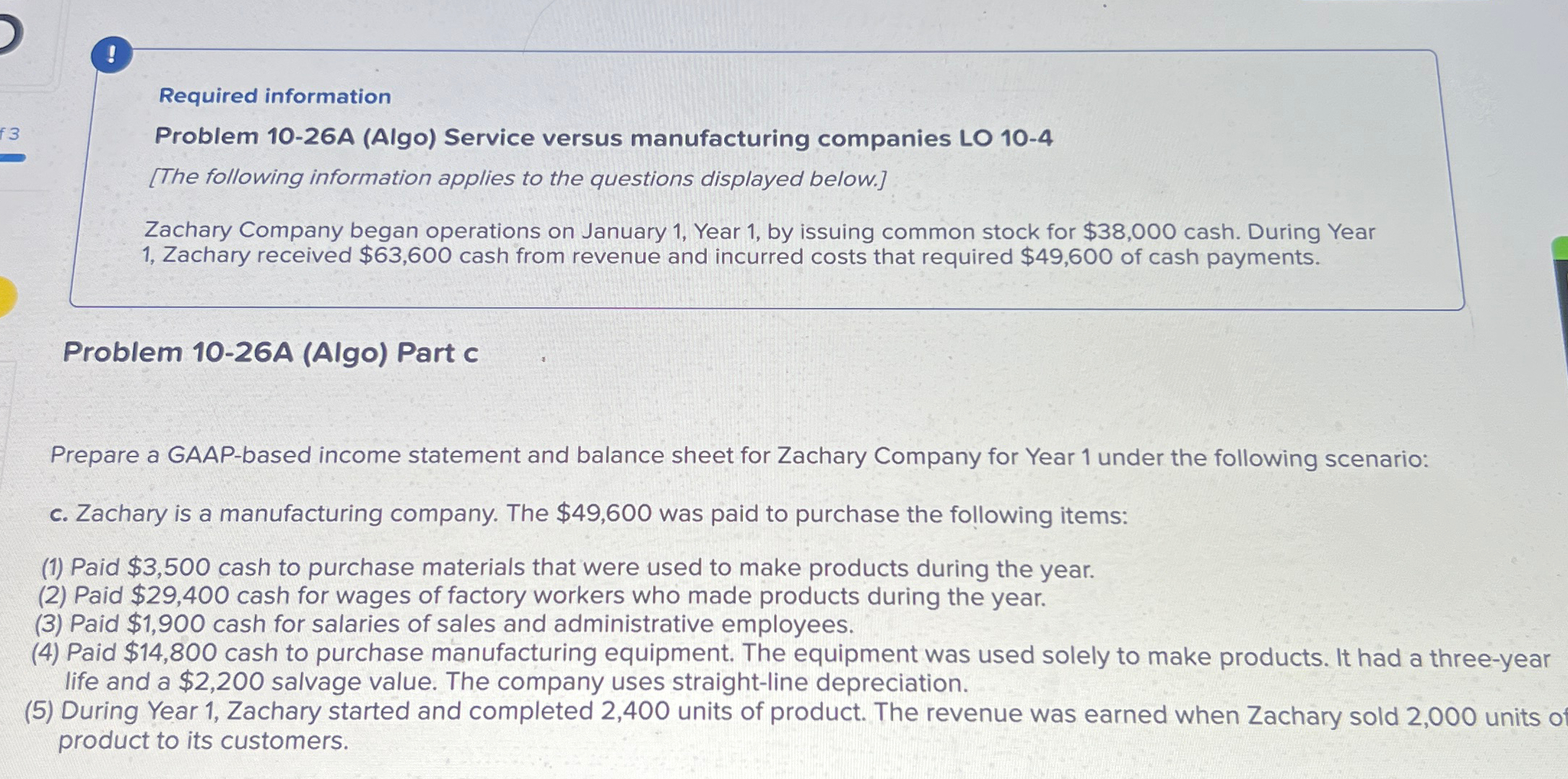 10-4 [The following information applies to the questions displayed below.] Zachary Company