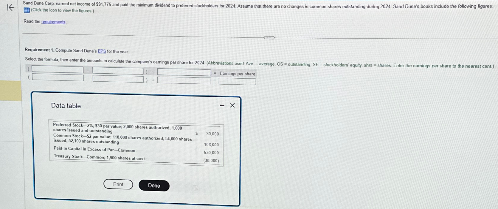 1. Compute Sand Dune's EPS for the year = Data table \table[[\table[[Preferred