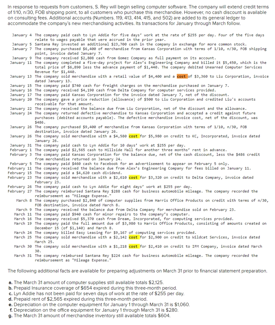 begin selling computer software. The company will extend credit termsof 1/10, n/30,