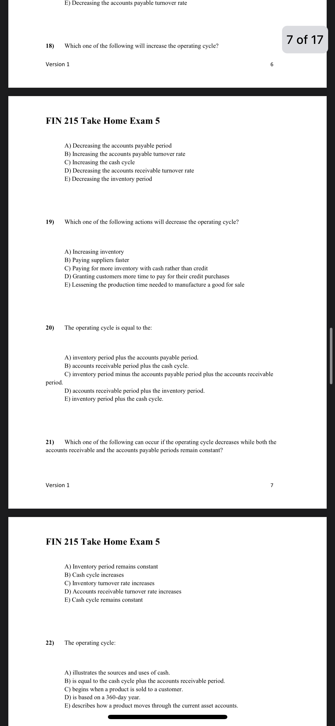 following will increase the operating cycle? 7 of 17 Version 1 6