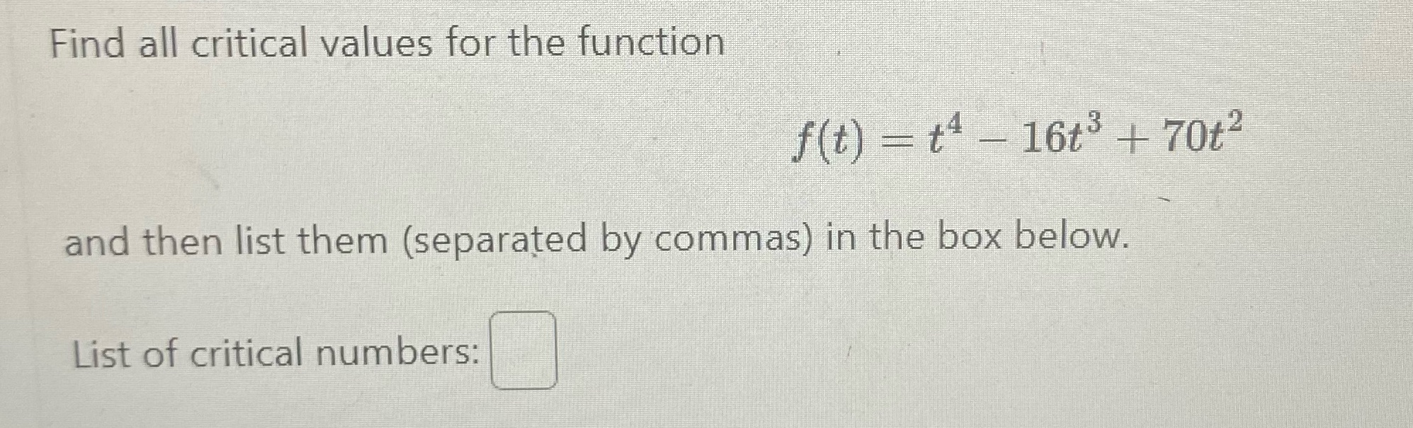 - 16+3 + 70t2 and then list them (separated by commas) in