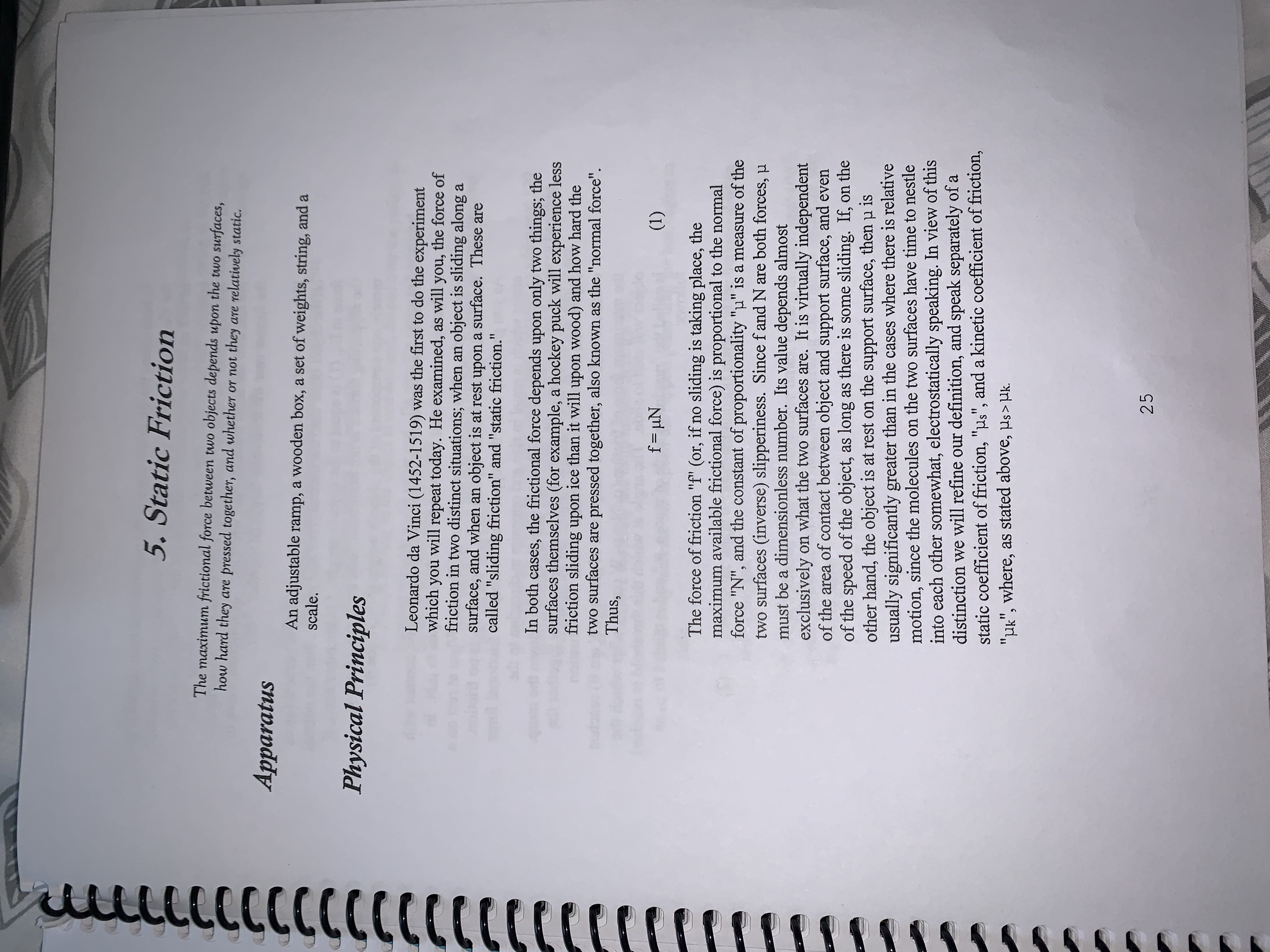 will repeat today. He examined, as will you, the force of friction