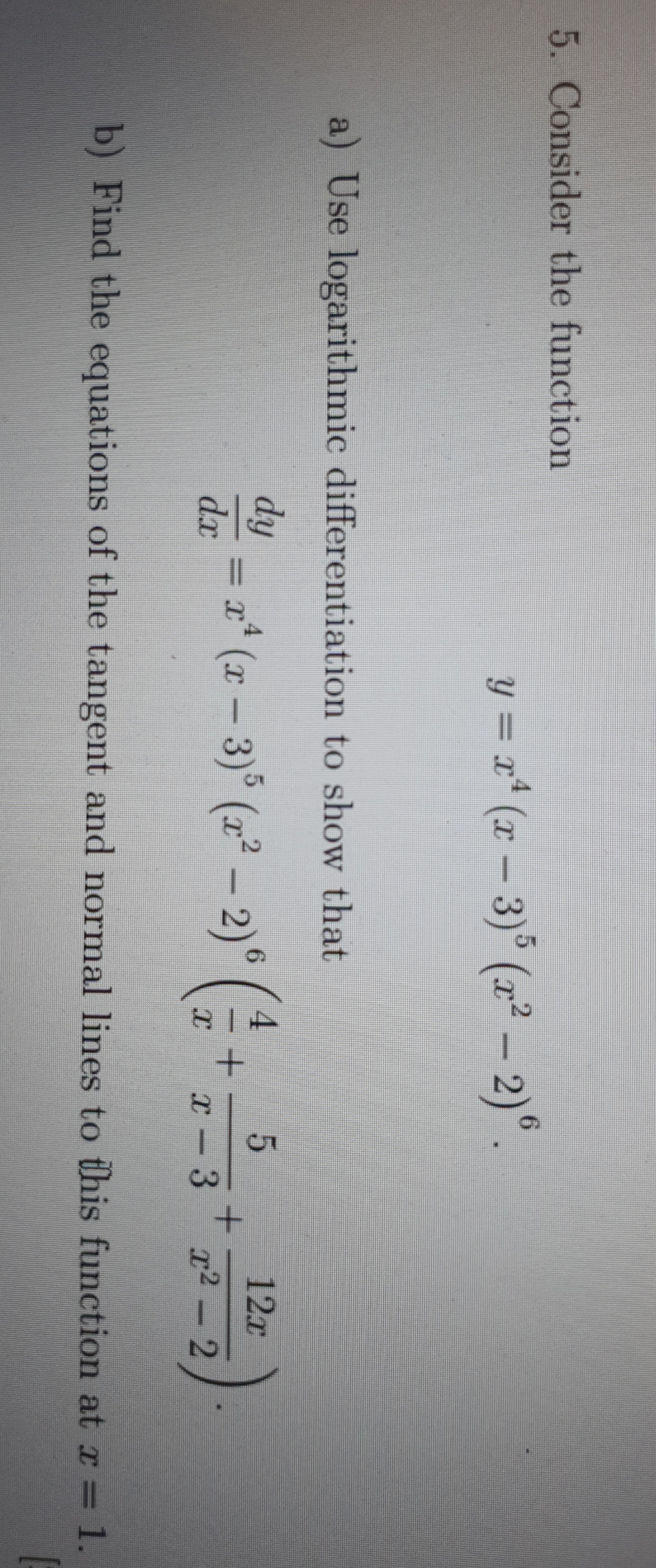 - 2). a) Use logarithmic differentiation to show that ly 12x dx