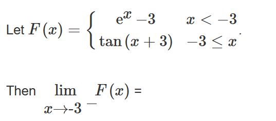 Let - tan@ + 3) Then lim