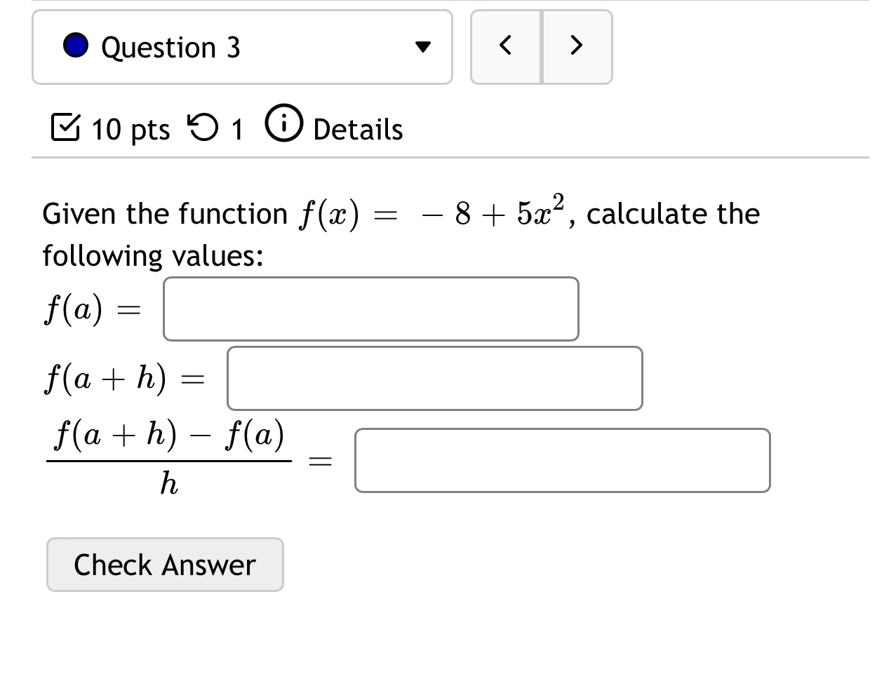 function f(x) = - 8 + 5x2, calculate the following values: f(a)