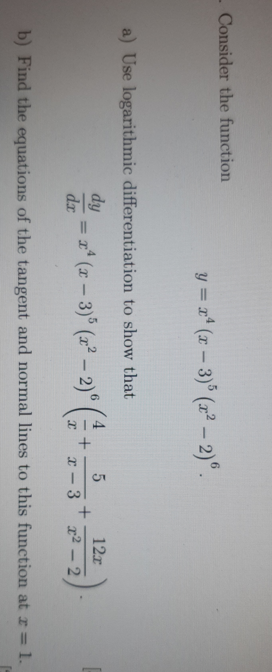 Consider the function y =1 (x - 3) (12 -2). a)