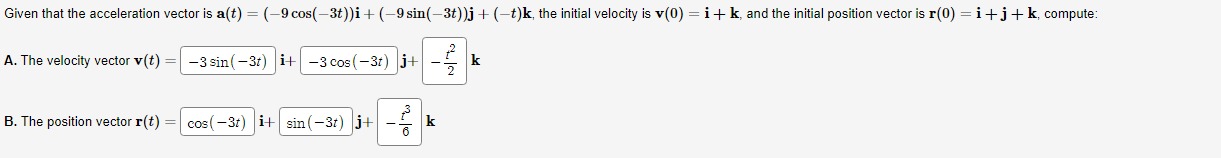  Given that the acceleration vector is a(t) = (-9 cos(-3t))i +