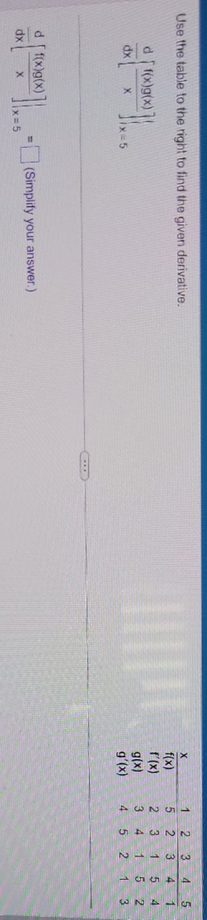 the given derivative. x ) f' (x ) 1(x)g (x ) g(x)