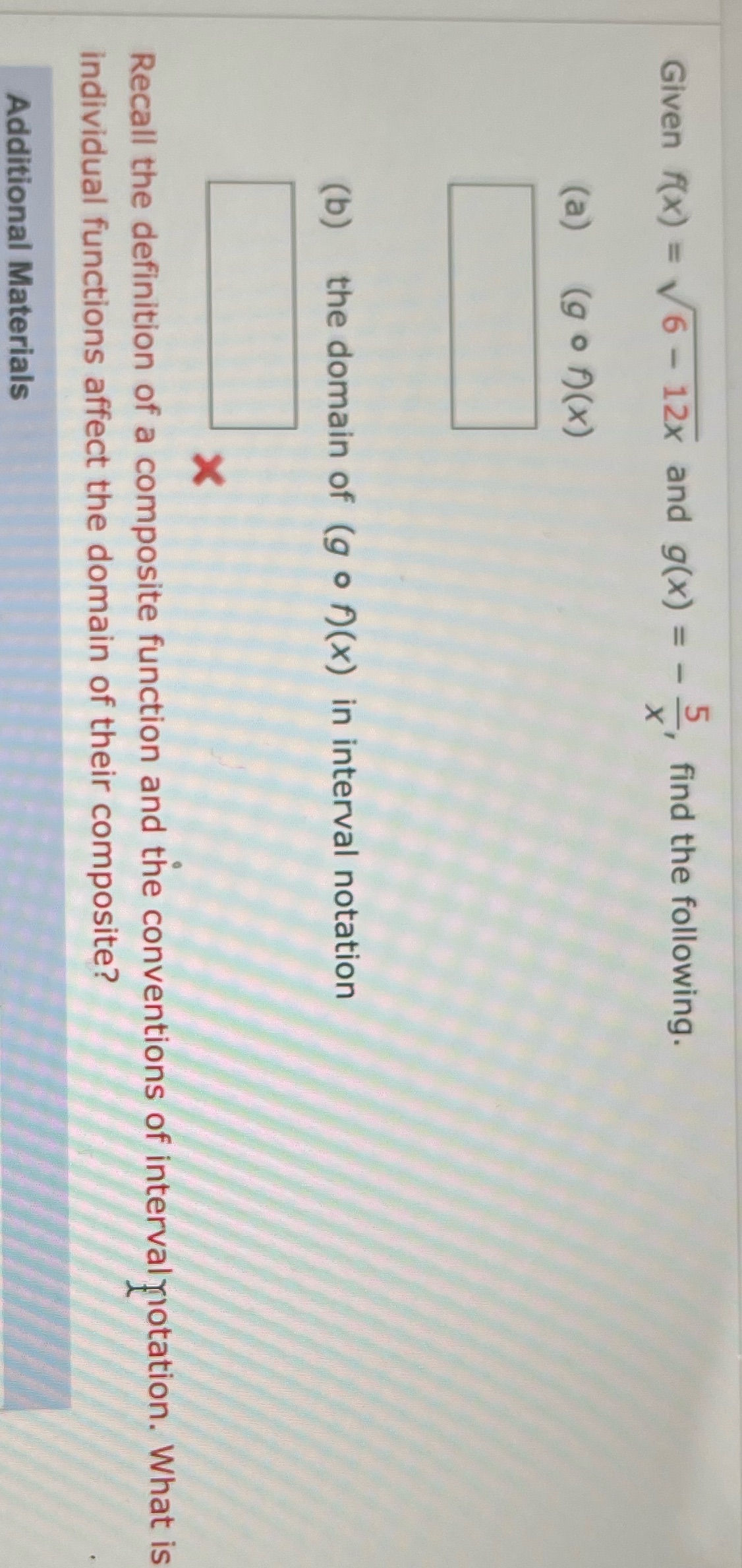 the following. (a) (gon) (x ) (b) the domain of (g o