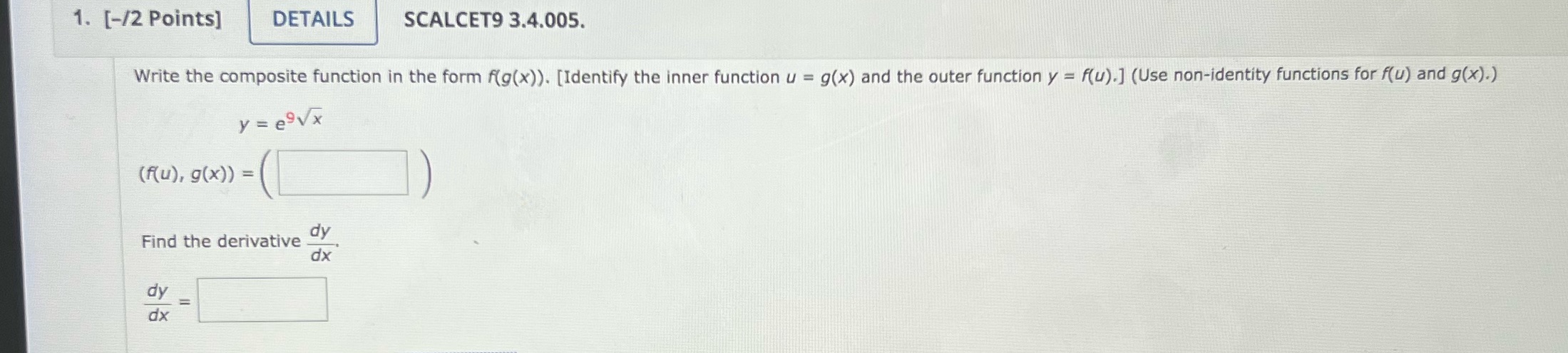 SCALCET9 3.4.005. Write the composite function in the form A(g(x)). [Identify the