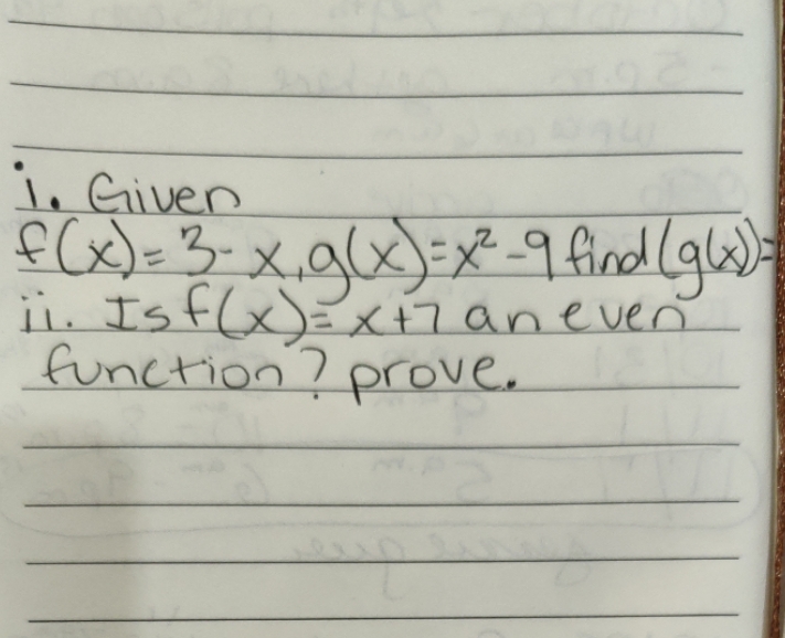 1. Given f ( x ) = 3- x9( x) =
